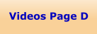 Videos Page D