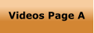 Videos Page A