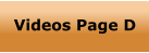 Videos Page D