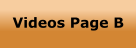 Videos Page B