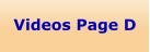 Videos Page D
