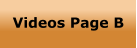 Videos Page B