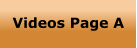 Videos Page A
