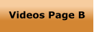 Videos Page B