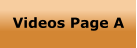 Videos Page A