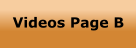 Videos Page B