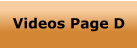 Videos Page D
