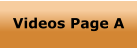 Videos Page A