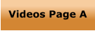 Videos Page A