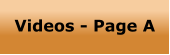 Videos - Page A
