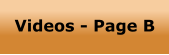 Videos - Page B