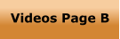 Videos Page B