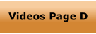 Videos Page D