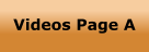 Videos Page A