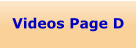 Videos Page D