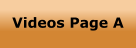 Videos Page A